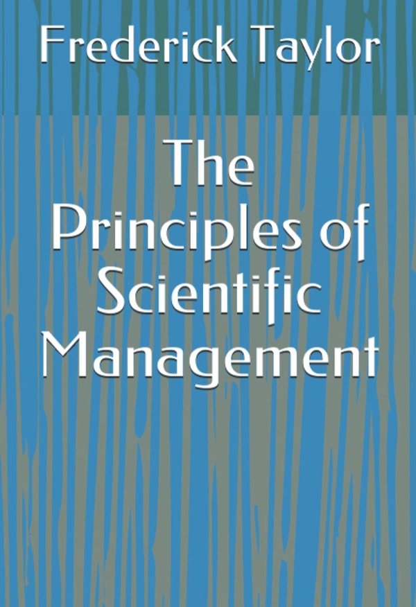 Cover of The Principles of Scientific Management